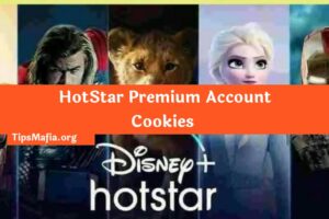 Hotstar Cookies & Premium Account